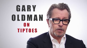 Gary Oldman Interview on Tiptoes