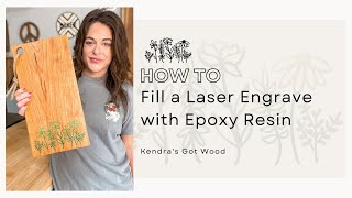 How to Create a Laser Engraved Epoxy Fill