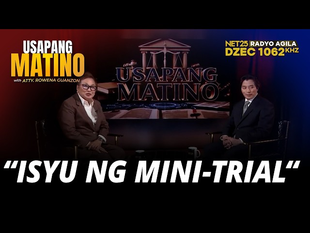 Mini-Trial sa House of Representatives —Ano ang Totoong Agenda?