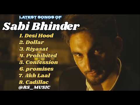 Sabi Bhinder new all songs 2024 || Latest panjabi songs 2024 || Sabi Bhinder Audio jukebox 2024.