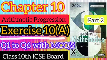 Arithmetic Progression Chapter 10 Class 10th ICSE Board Selina Concise Mathematics Exercise 10A MCQ