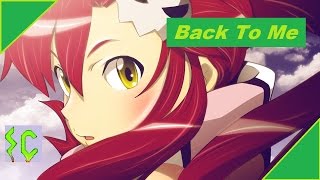 Nightcore Back To Me Kshmr Sincelery