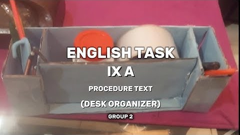Procedure Text "English task" (Desk organizer)         IX A , Group 2