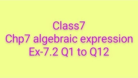 maths rdsharma class7 chp-7 algebraic expression ex - 7.2 Q1 to Q12