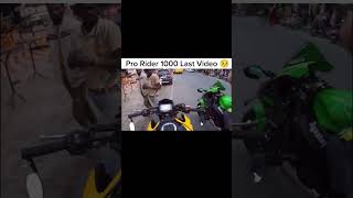 Pro Rider 1000 Last Video 🥺 #shorts