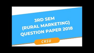 B.com 3rd Sem || Rural marketing 2018 ||  #crsu