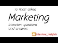 10 most asked Marketing interview questions and answers