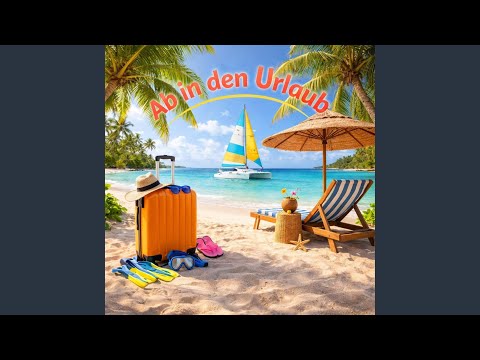 Ab in den Urlaub