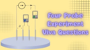 Four Probe Experiment : Physics Viva Quiz Questions You Must Know! | Quizzing Time | BSc,MSc,B.Tech