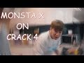 MONSTA X ON CRACK 4 | CUDDLY CHAE IS BACK!!!