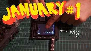 Jamuary 2022 - 01, first ever jam with DIRTYWAVE M8 #jamuary2022