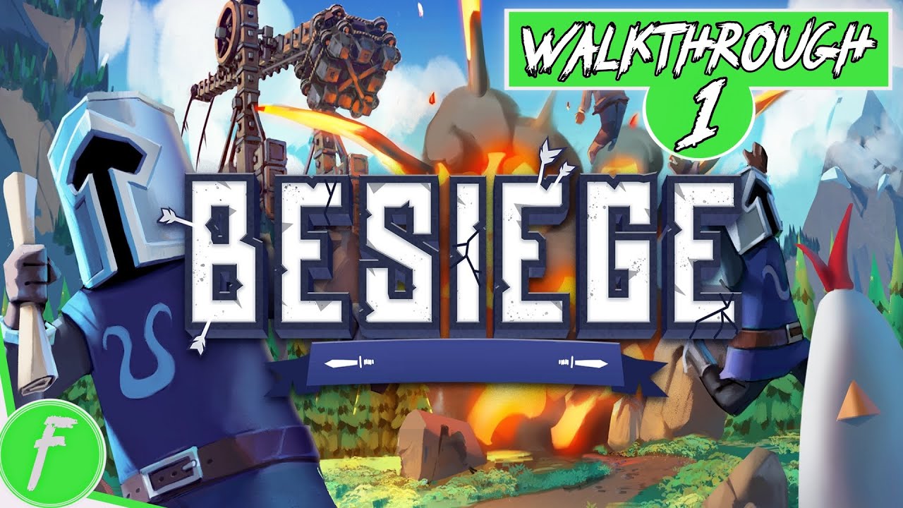 Besiege FULL WALKTHROUGH Gameplay HD (PC) | NO COMMENTARY | PART 1