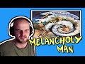 So this is what he saw in them....The Moody Blues - Melancholy Man REACTION