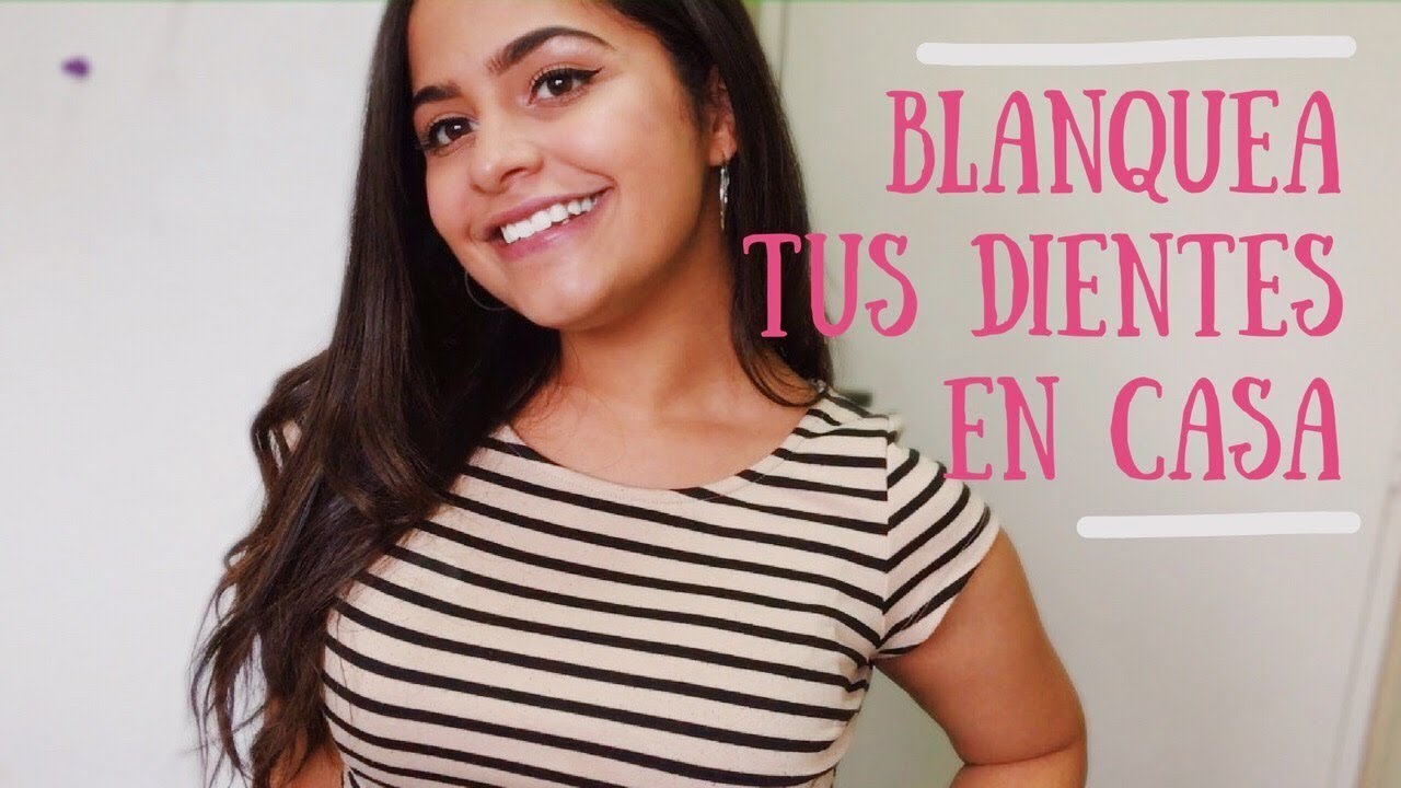 Como tener los dientes blancos en casa