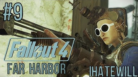Fallout 4: Far Harbor - The Red Death - Episode #9 - Let