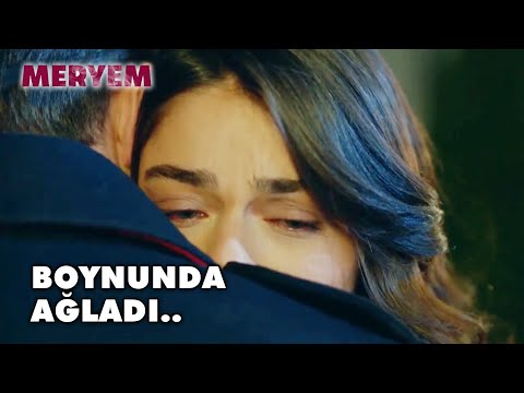 Meryem, Savaş'ın Boynunda Ağladı.. - Meryem 23. Bölüm