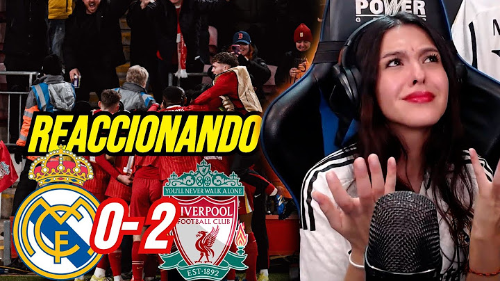 REACCIONES DE UN HINCHA al Liverpool vs Real Madrid 2-0 *NOS HUMILLARON Y ENLOQUESCO*