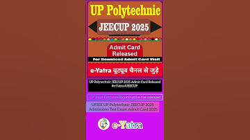 UP Polytechnic JEECUP 2025 Admit Card Released | #polytechnic #up #sarkariexam #topcampus #job