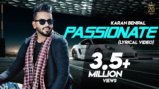Passionate | Karan Benipal | 20 Music