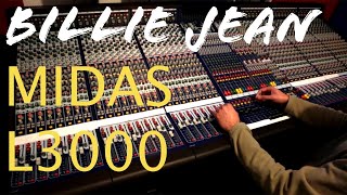 Raw mix of Billie Jean on a Midas Legend 3000