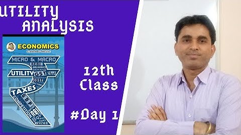 #Day 1 l Utility Analysis l Class 12th l As per new syllabus l