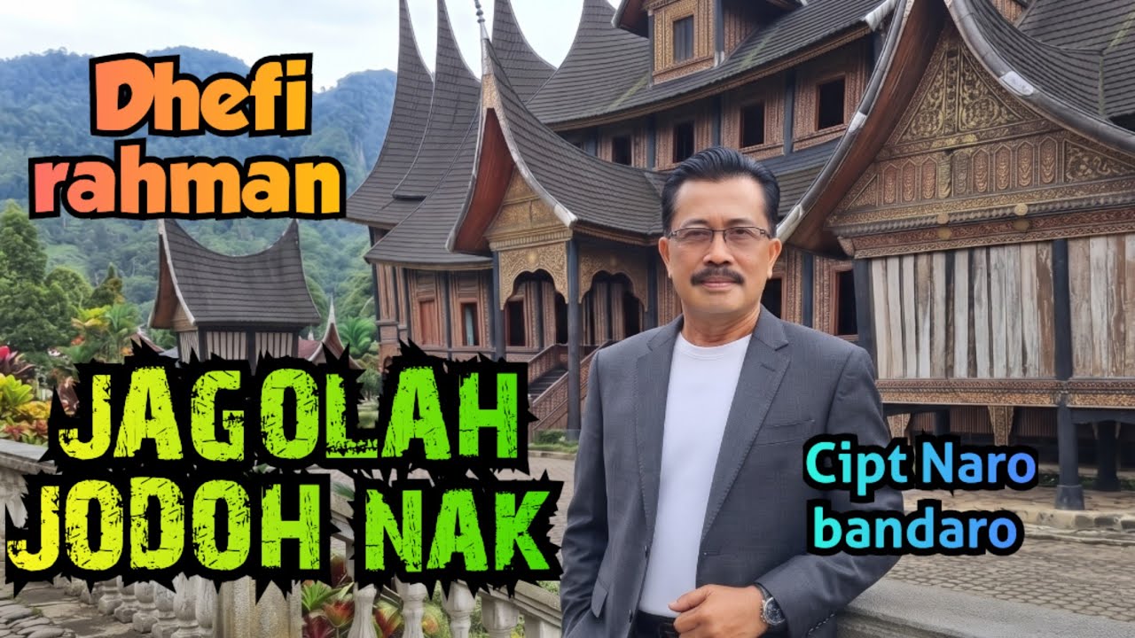 Jagolah jodoh nak dendangminang terbaru Dhefi rahman product studio SBN INDONESIA 