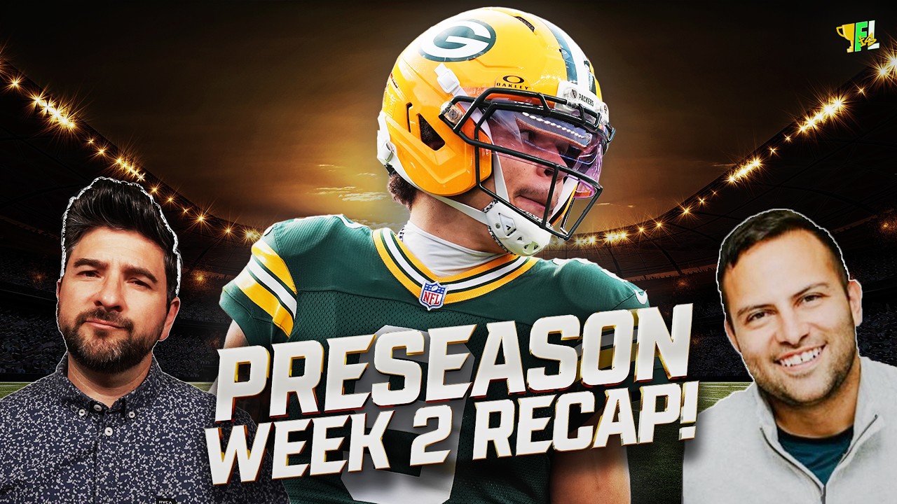 Preseason Week 2 Recap for 2026 Fantasy Football : Risers, Fallers and Rookies