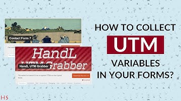 HandL UTM Grabber: Contact Form 7 Implementation