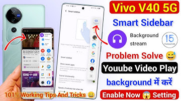 Vivo v40 5g Background Stream Not Working Problem Solve | Youtube Video Play Background me Vivo v40
