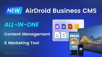 [NEW] AirDroid Business CMS: Your All in One Device Content Management & Marketing Tool