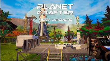 Planet Crafter - "Fish & Drones" Update is Live NOW!
