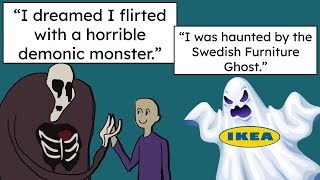 One time you dreamt... what?! (Part 2)