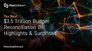 $3.5 Trillion Budget Reconciliation Bill: Highlights & Surprises