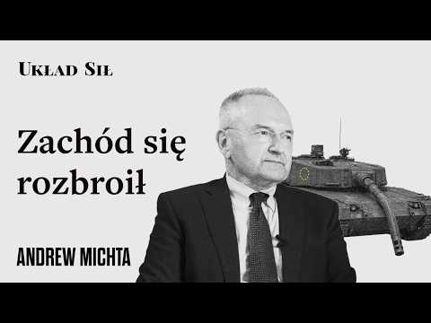 Andrew Michta - Zachód się rozbroił