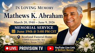 Mathews K. Abraham (86)  Memorial Service  |  6/19/2026  |  Richardson, Texas