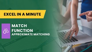 how to use match function with approximate matching by excel in aminute