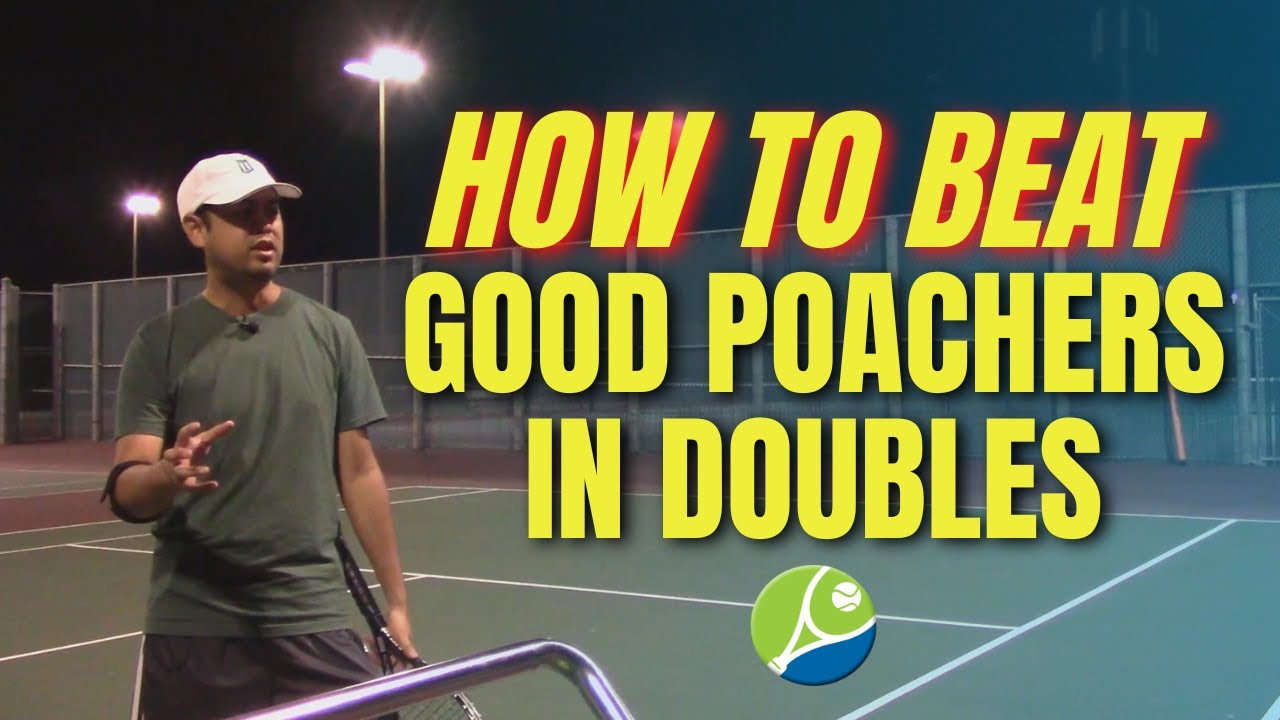 How to Beat and Counter Good Poachers in Doubles Tennis - Tennis Lectures