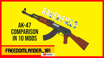 Ravenfield: AK 47 Comparison in 10 different mods
