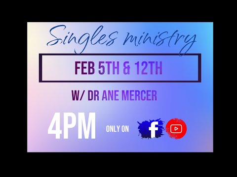 MFM Singles Ministry Session REWIND 2/12/2022