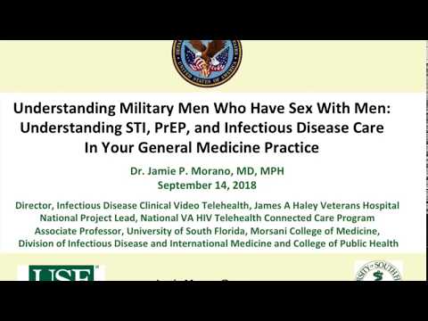 Understanding Military MSMs: STI, PrEP, and ID Care in your Medical Practice -- Jamie Morano, MD