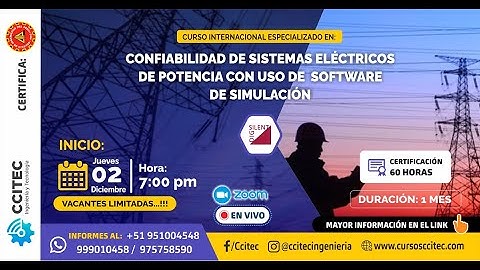 CURSO INTERNACIONAL: CONFIABILIDAD DE SISTEMAS ELÉCTRICOS DE POTENCIA CON USO DE SOFTWARE