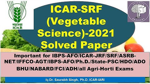 ICAR-SRF VEGETABLE SCIENCE-2021 Solved Paper/Olericulture/ ICAR-NET #SRF#VegetableScience#2021