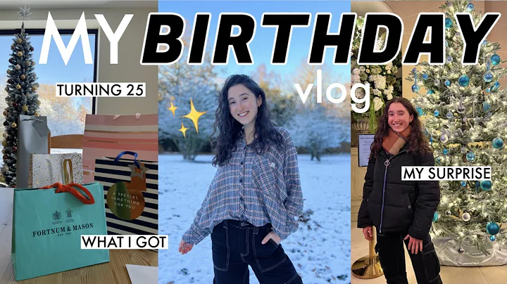 MY 25TH BIRTHDAY VLOG | What I Got & My Surprise Evening