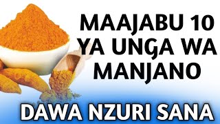 MAAJABU 10 YA UNGA WA MANJANO/UTASHANGAA/Health Benefits of Turmeric Powder