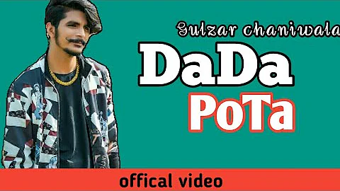 DaDa PoTa Gulzar chaniwala new haryanvi song 2019