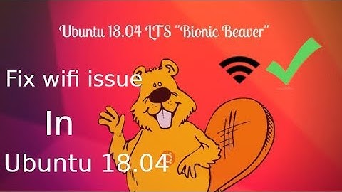 Ubuntu 18.04 WiFi Fixed easy and old way