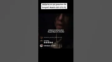 Andamos En Jet Nuevo Preview De Cris Mj Con Brayant Myers Chile Parati Fypシ Viral Exito Chile 