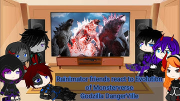 Rainimator friends react to Evolution of Monsterverse Godzilla DangerVille