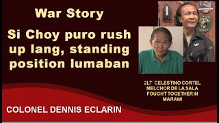 War Story: Standing position sa labanan, di gumagapang si Choy, puro rush up siya, walang atras