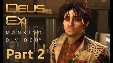 Deus Ex: Mankind Divided Walkthrough Part 2 [Hard / Stealth / No Kills] – Damaged System